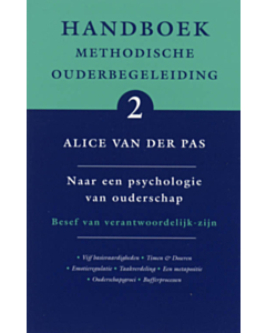 Handboek Methodische Ouderbegeleiding / 2 naar een psychologie van ouderschap