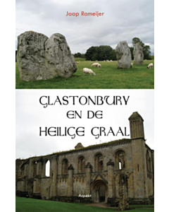 Glastonbury en de Heilige Graal