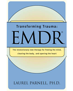 Transforming Trauma - EMDR 