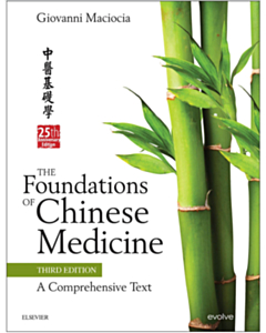 The Foundations of Chinese Medicine, 3rd Edition