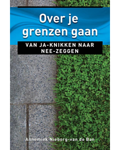 Over je grenzen gaan