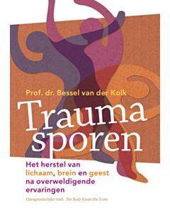 Traumasporen (NL vertaling The Body Keeps the Score)