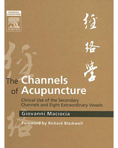 The Channels of Acupuncture 