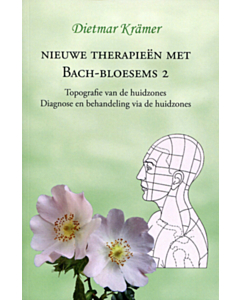 Nieuwe therapieën met Bach-bloesems II