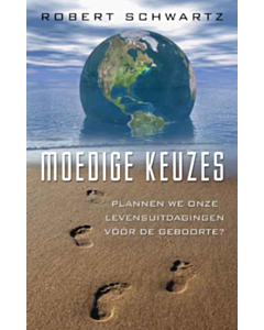 Moedige keuzes