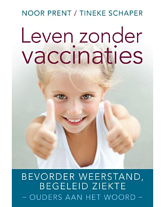 Leven zonder vaccinaties