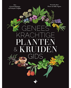 Geneeskrachtige planten- &amp; kruidengids