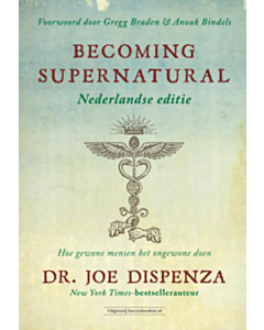 Becoming Supernatural (Nederlandse editie)
