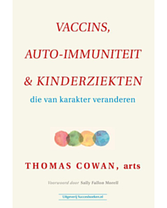 Vaccins, auto-immuniteit &amp; kinderziekten