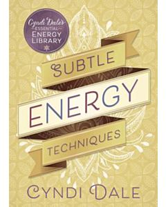 Subtle Energy Techniques