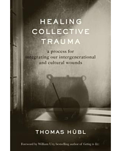 Healing Collective Trauma