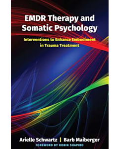 EMDR Therapy and Somatic Psychology