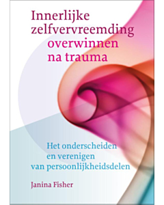Innerlijke zelfvervreemding overwinnen na trauma