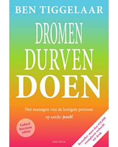 Dromen, Durven, Doen