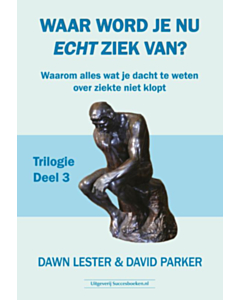 Waar word je nu echt ziek van? (deel 3)