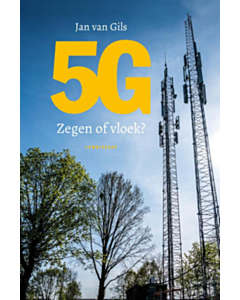 5G Zegen of vloek?