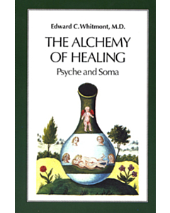 The alchemie of healing psyche and soma