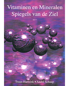 Vitaminen en Mineralen Spiegels van de ziel dl 4