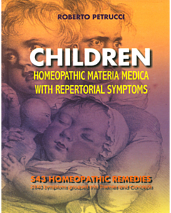 CHILDREN : Homeopathic Materia Medica with Repertorial Symptoms