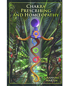 Chakra Prescribing and Homeopathy