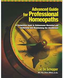 Advanced Guide for Professional Homeopaths