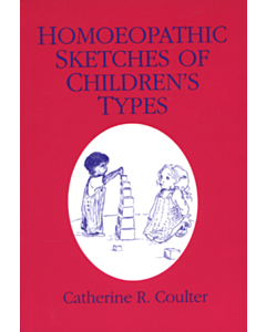 Homeopathic Sketches of Children's Types