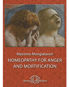 Homeopathy for Anger and Mortification