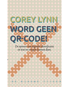 Word geen QR-code!