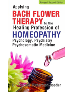 Applying Bach Flower Therapy to the Healing Profession 