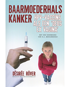 Baarmoederhalskanker - HPV-vaccins als een 'deus ex vagina'