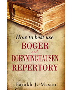 How to Best Use Boger &amp; Boenninghausen Repertory