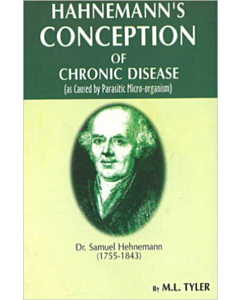 Hahnemann's Conception of Chronic Disease, as Caused by Parasitic Micro-organisms