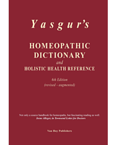 Yasgur's Homeopathic Dictionary & Holistic Health Reference