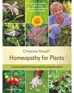 Homeopathy for Plants -  5th revised edition