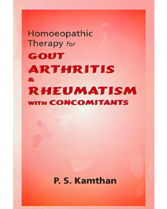Homeopathy Therapy for Gout, Arthritis and Rheumatism with Concomitants