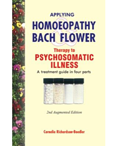 Homoeopathy and Bach Flower Therapy to Psychosomatic Illness