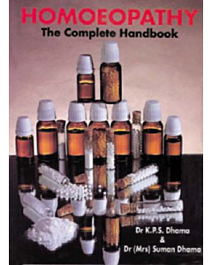 Homoeopathy - The Complete Handbook