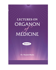 Lectures on Organon of Medicine Vol 3