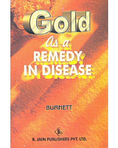 Gold as a Remedy in Disease