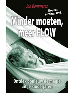 Minder moeten meer Flow