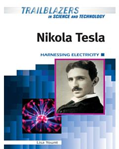 Nikola Tesla: Harnessing Electricity