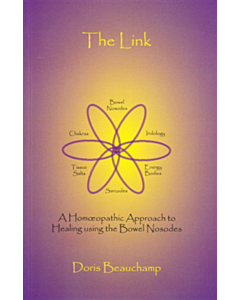 The Link - A Homeopathic Approach to Healing Using the Bowel Nosodes