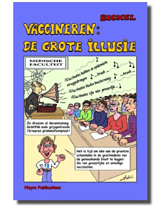 Vaccineren: de grote illusie