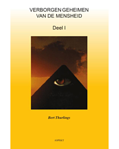 Verborgen geheimen van de mensheid, deel 1 en 2