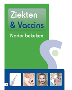 Ziekten en Vaccins nader bekeken