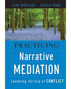 Practicing Narrative Mediation