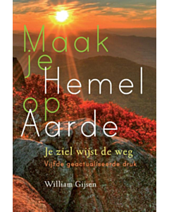 Maak je Hemel op Aarde - Herziene editie
