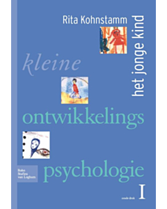 Kleine ontwikkelingspsychologie Deel 1: Het jonge kind