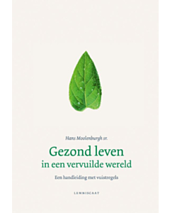 Gezond leven in een vervuilde wereld 