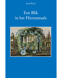 Een blik in het hiernamaals
